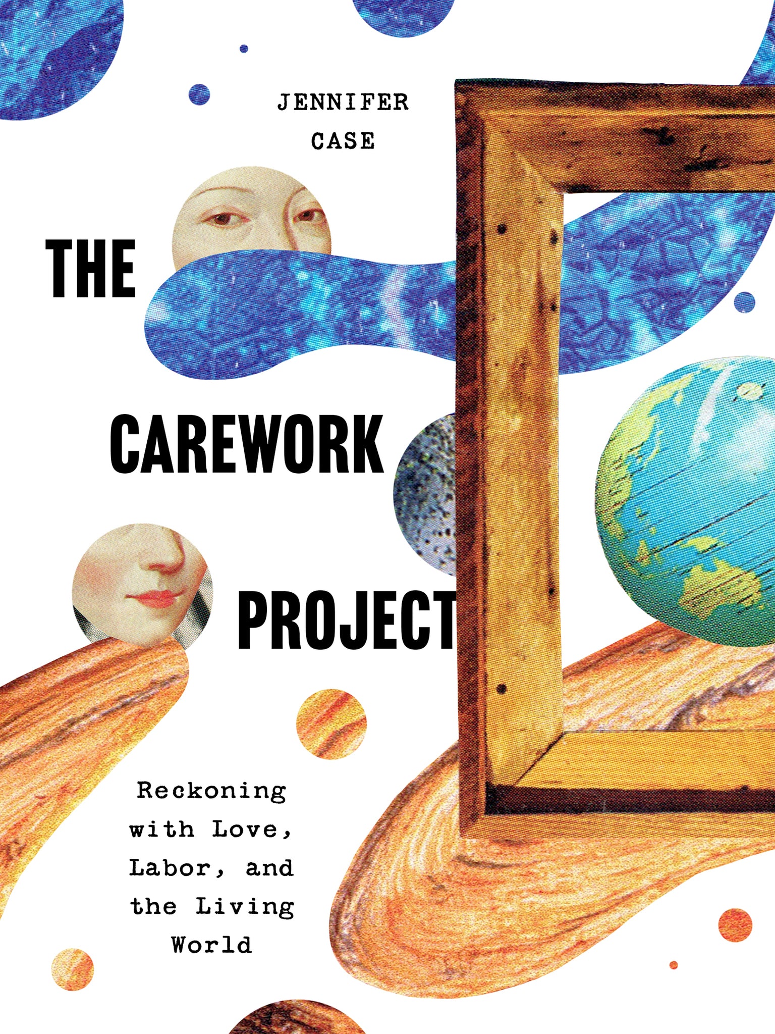 Cover image for The Carework Project ISBN 9781595343376